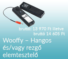 Wooffy – Hangos és/vagy rezgő elemtesztelő. bruttó: 13 970 Ft illetve bruttó 14 605 Ft